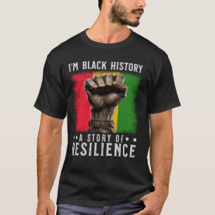 I am Black History T-Shirt
