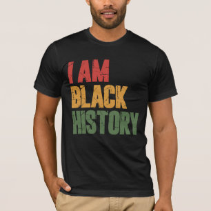 I Am Black History T-Shirt