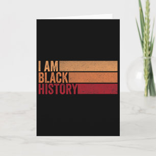 I Am Black History Vintage Retro Black Month Histo Card