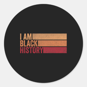 I Am Black History Vintage Retro Black Month Histo Classic Round Sticker