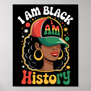 I Am Black History Women Girl Black History Month Poster