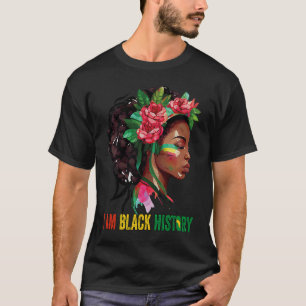 I AM BLACK HISTORY Women Girls Black Queen Month H T-Shirt