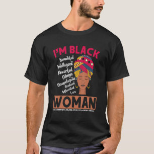 I Am Black Melanin African Woman BHM BLM Black His T-Shirt