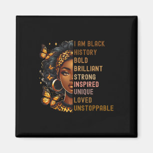 I Am Black Woman Beautiful Magic Intelligent Black Magnet