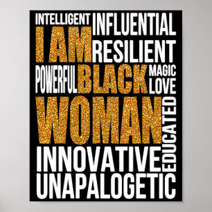 I Am Black Woman Black History Month Educated Blac Poster