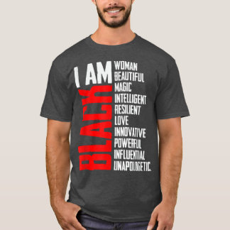 I Am Black Woman Black History Month Educated Blac T-Shirt