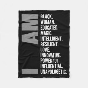I Am Black Woman Black History Month Unapologetica Fleece Blanket