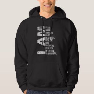 I Am Black Woman Black History Month Unapologetica Hoodie