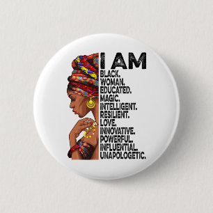 I Am Black Woman Educated Black History Month Blac 6 Cm Round Badge