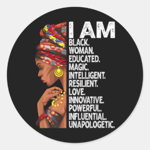 I Am Black Woman Educated Black History Month Blac Classic Round Sticker