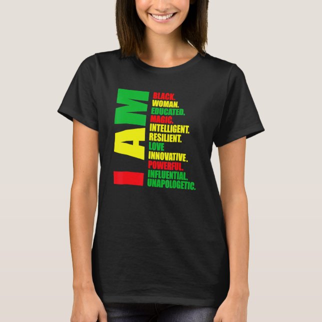 I Am Black Woman Educated Black History Month Mela T-Shirt (Front)