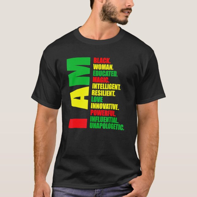 I Am Black Woman Educated Black History Month Mela T-Shirt (Front)
