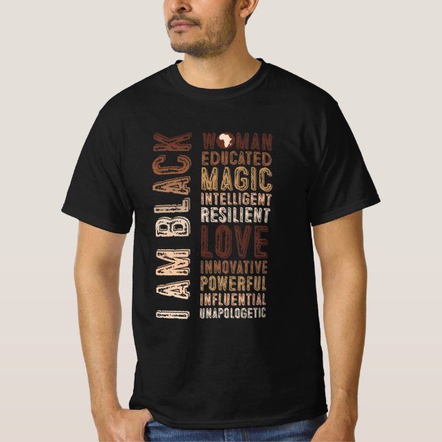 I Am Black Woman Educated Magic Intelligent T-Shirt (Front)