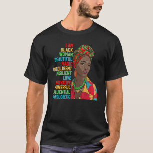 I Am Black Woman Educated Melanin Black History Mo T-Shirt
