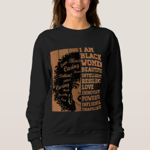 I Am Black Women Black History Month African Ameri Sweatshirt
