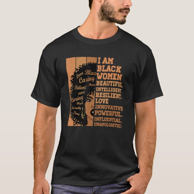 I Am Black Women Black History Month African Ameri T-Shirt (Front)
