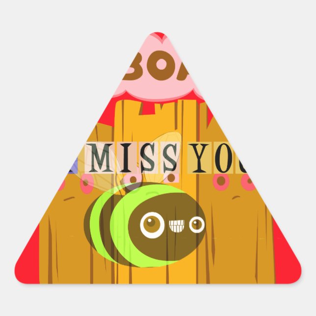 I Am Board, I Miss You Bee Art Print/Graphic Triangle Sticker (Front)