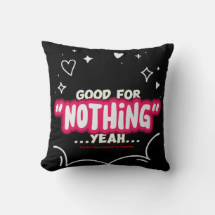 I Am Both Happening and Non-Happening Cushion