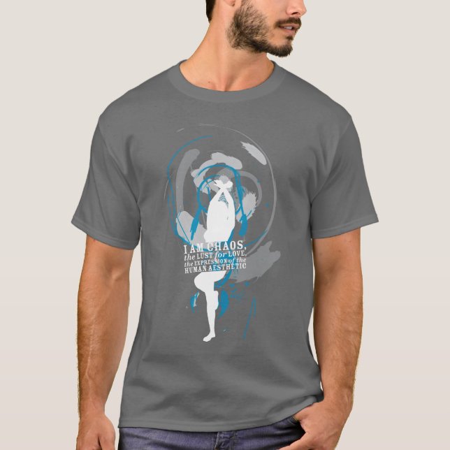 I Am Chaos (grey version) T-Shirt (Front)