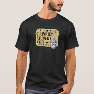 I am Chemistry Student central science organic men T-Shirt