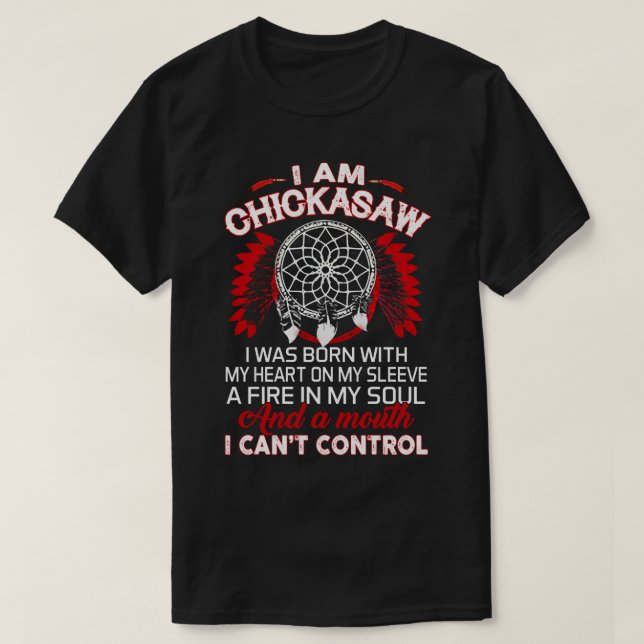 I.Am Chickasaw Native Proud- Native American Pullo T-Shirt (Design Front)