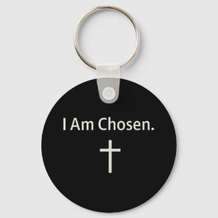 I Am Chosen By Jesus _ Christian Faith Minimal Key Ring