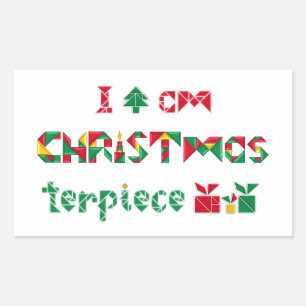 I am CHRISTmasterpiece Rectangular Sticker