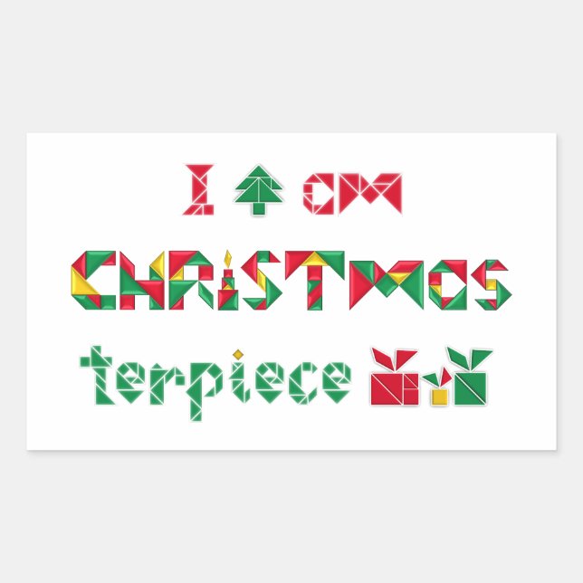 I am CHRISTmasterpiece Rectangular Sticker (Front)