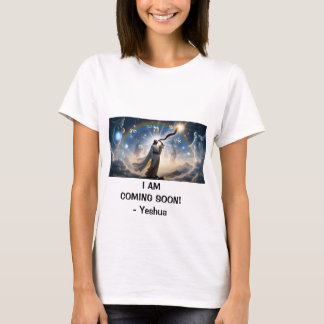 I am coming Soon T-Shirt
