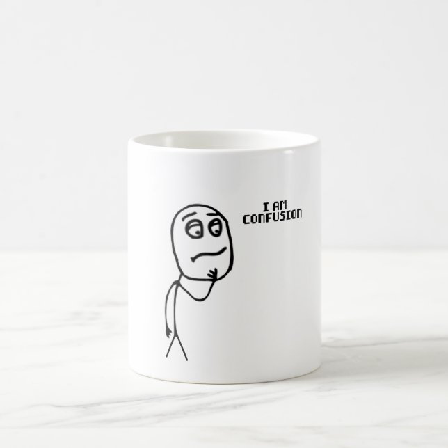 I am Confusion Funny Stickman Meme Coffee Mug (Center)