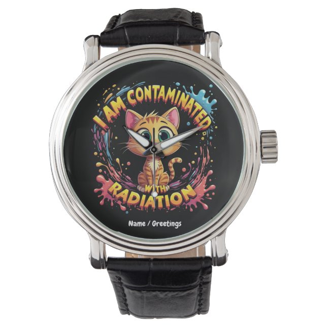 I Am Contaminated with Radiation Japanese Cat Meme Watch (Front)