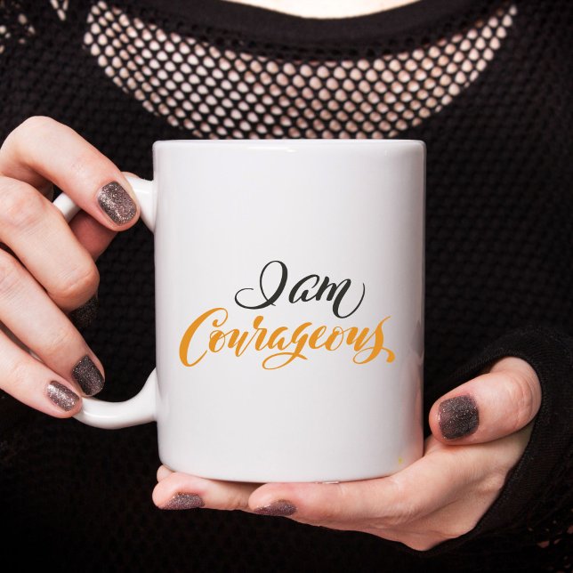 I Am Courageous Coffee Mug (Creator Uploaded)