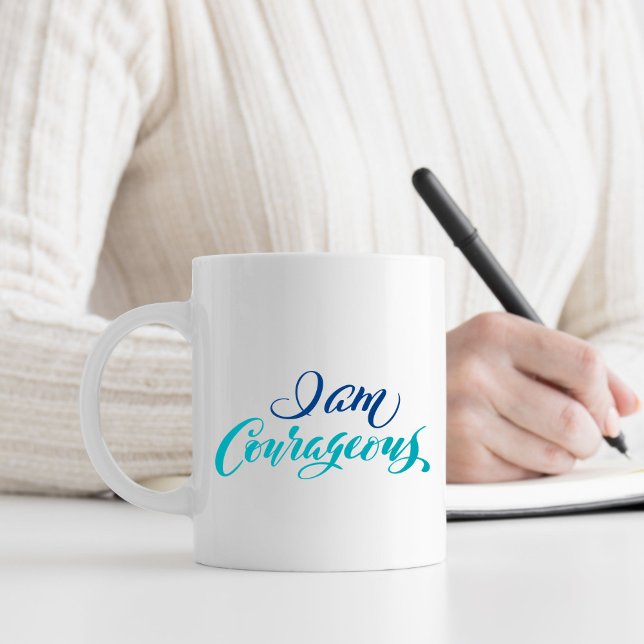 I Am Courageous Coffee Mug (Creator Uploaded)