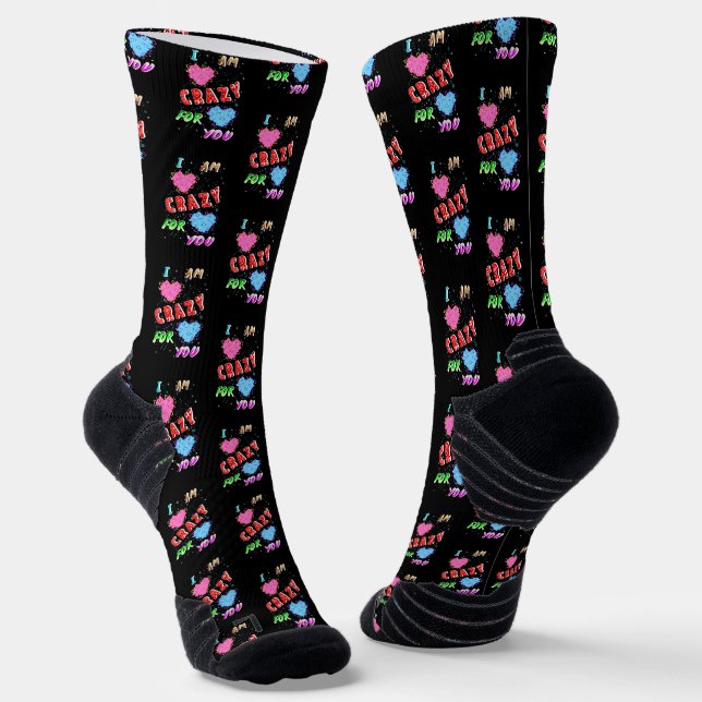 I Am Crazy For You Socks (Angled)