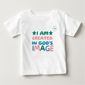 I Am Created In God's Image  Baby T-Shirt