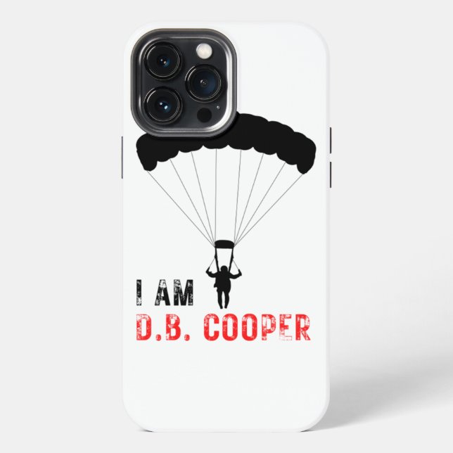 I AM D.B. Cooper  iPhone Case (Back)