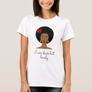I am dark but lovely T-Shirt
