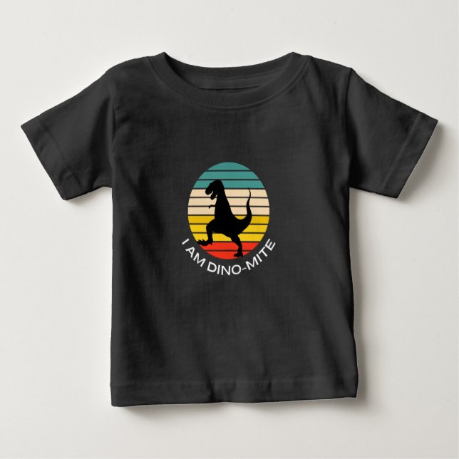 I am dino-mite dinosaur kids design toddler t-shir baby T-Shirt (Front)