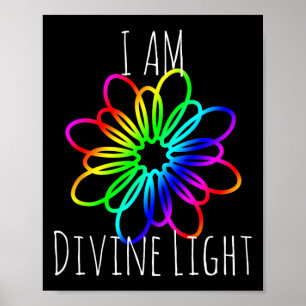 I Am Divine Light Yoga Meditation Gift Tee Shirt Poster