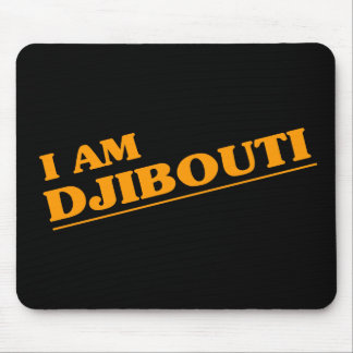 I am Djibouti Mouse Pad