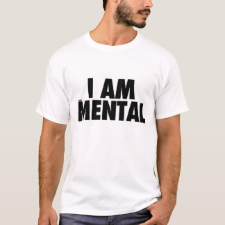 I AM (DOCU)MENTAL Series (8) I AM MENTAL SERIES T-Shirt