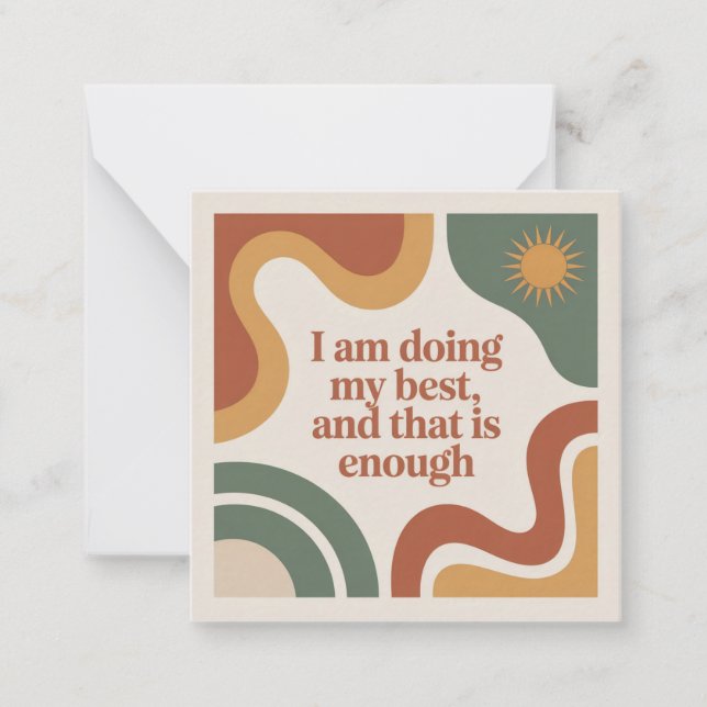 I Am Doing My Best, And That Is Enough Card (Front)