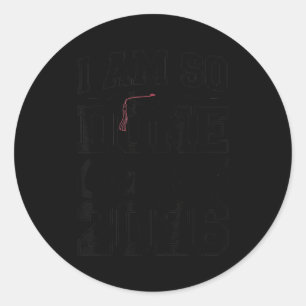 I am done class of 2026 graduation school graduate classic round sticker