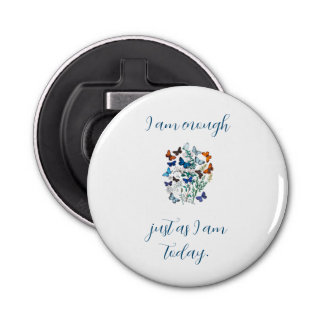 "I Am Enough" Affirmation Bottle Opener