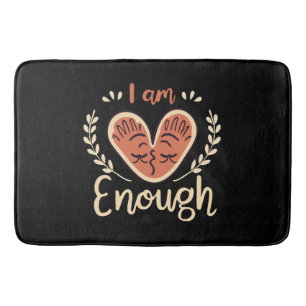 I Am Enough Bath Mat