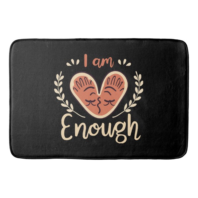 I Am Enough Bath Mat (Front)