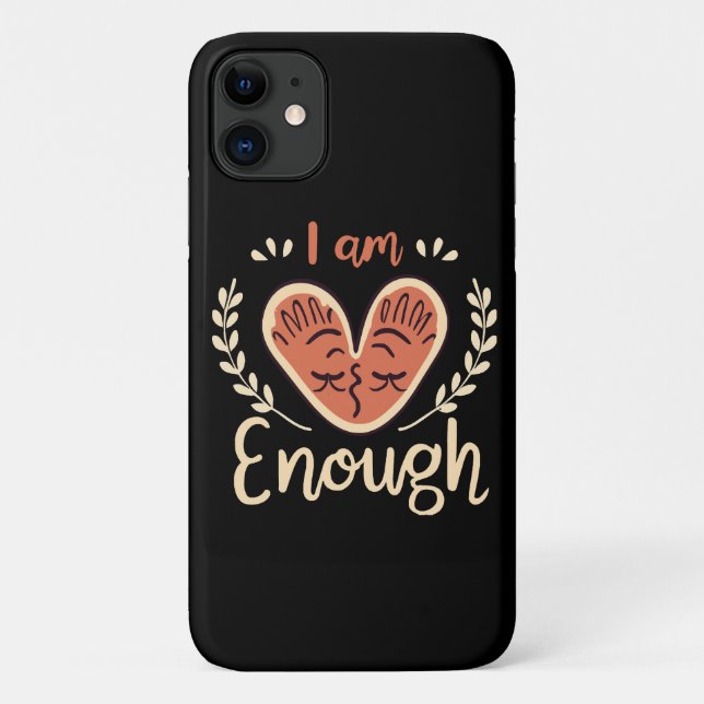 I Am Enough Case-Mate iPhone Case (Back)