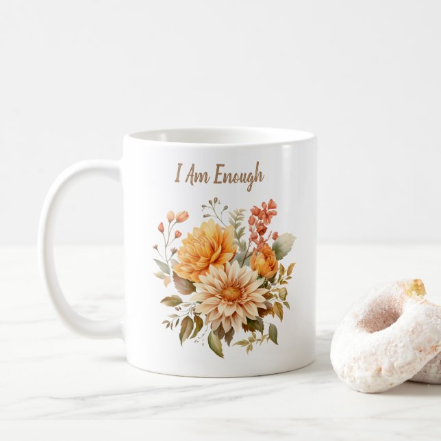 I am Enough  Coffee Mug (With Donut)