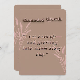 I Am Enough Dusty Rose Wheat Growth Affirmation  Card