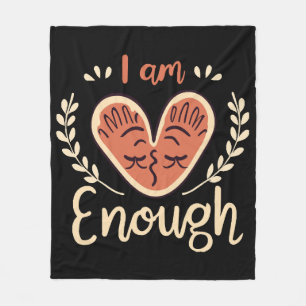 I Am Enough Fleece Blanket